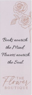 A bookmark with a quote about books and flowers with decorative elements on a light background available as an add to the flower order by customers
