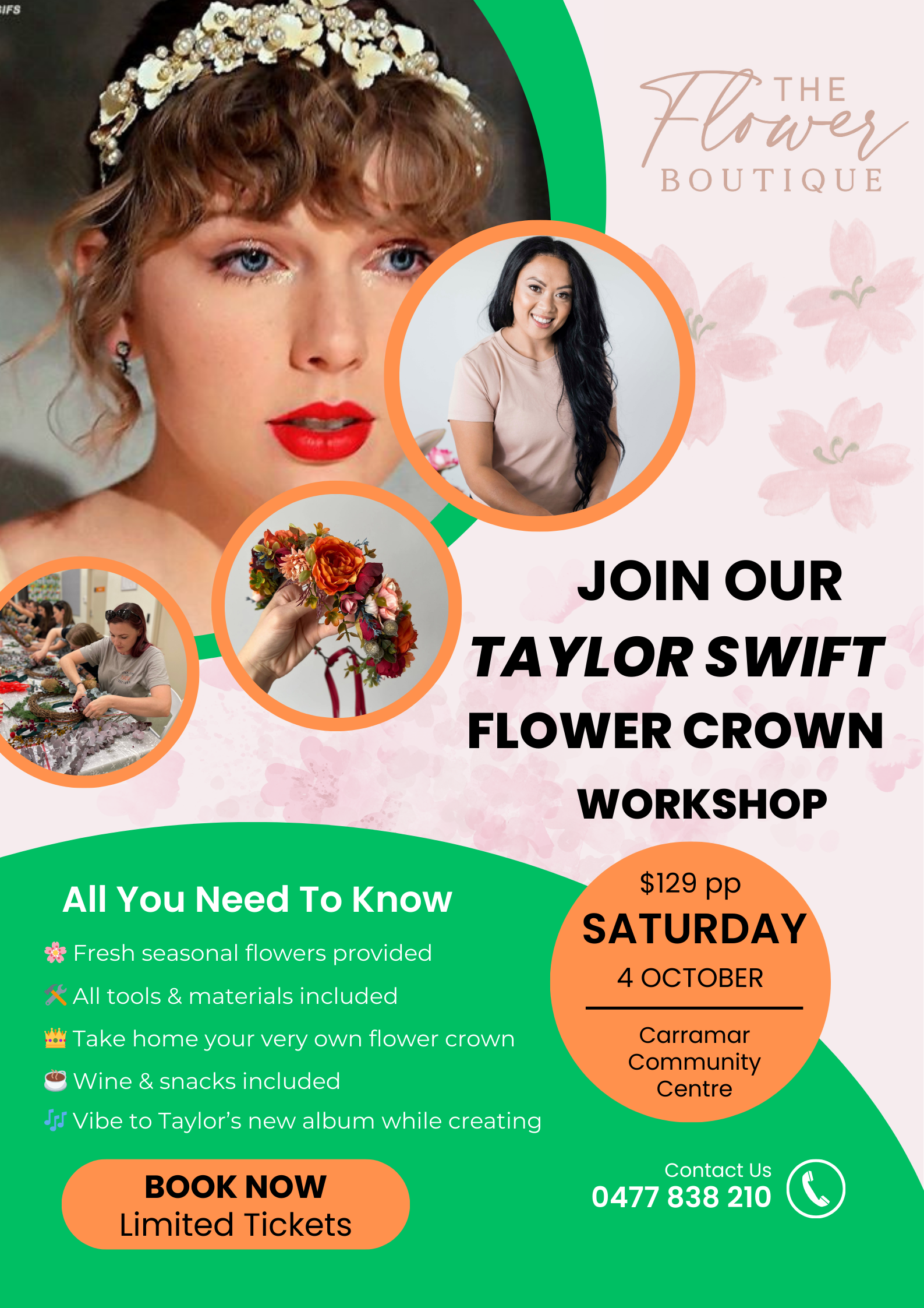 Advertisement for Taylor Swift flower crown workshop with a woman wearing a floral headband. October 4th Saturday at Carramar Community Centre by The Flower Boutique Perth